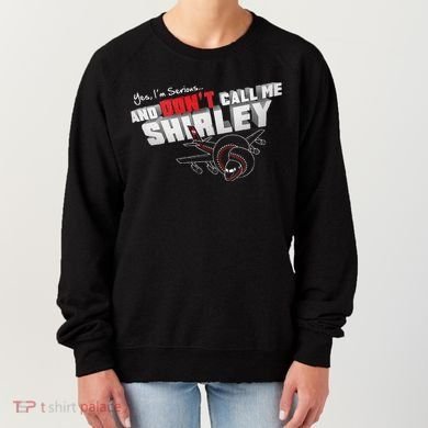 Airplane DonT Call Me Shirley Women's Sweatshirt