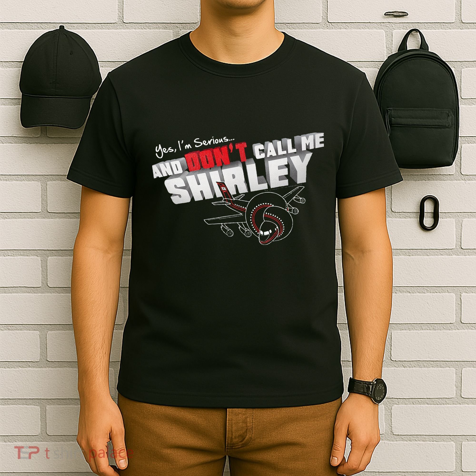 Airplane DonT Call Me Shirley T-Shirt