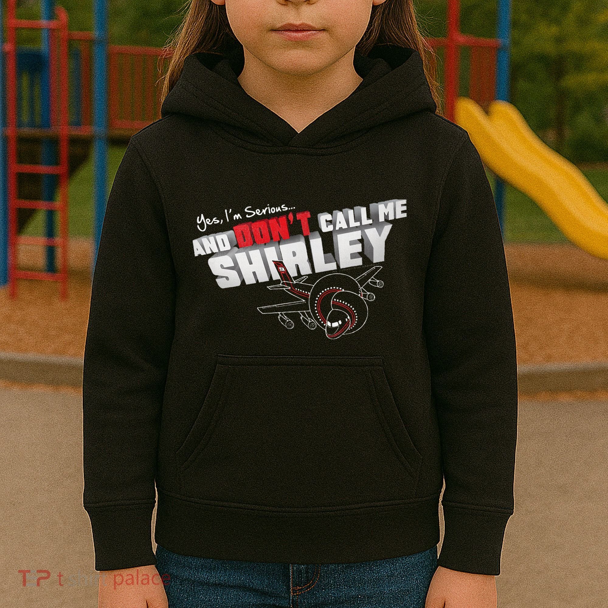 Airplane DonT Call Me Shirley Kids Hoodie