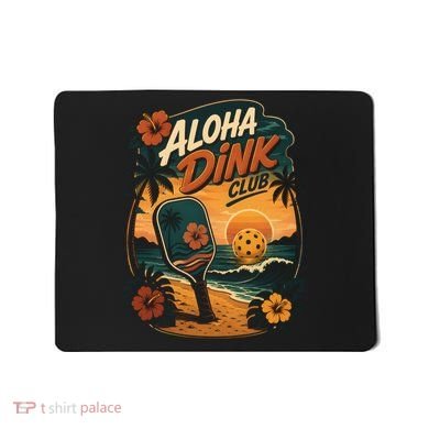 Aloha Dink Club Pickleball Funny Mousepad