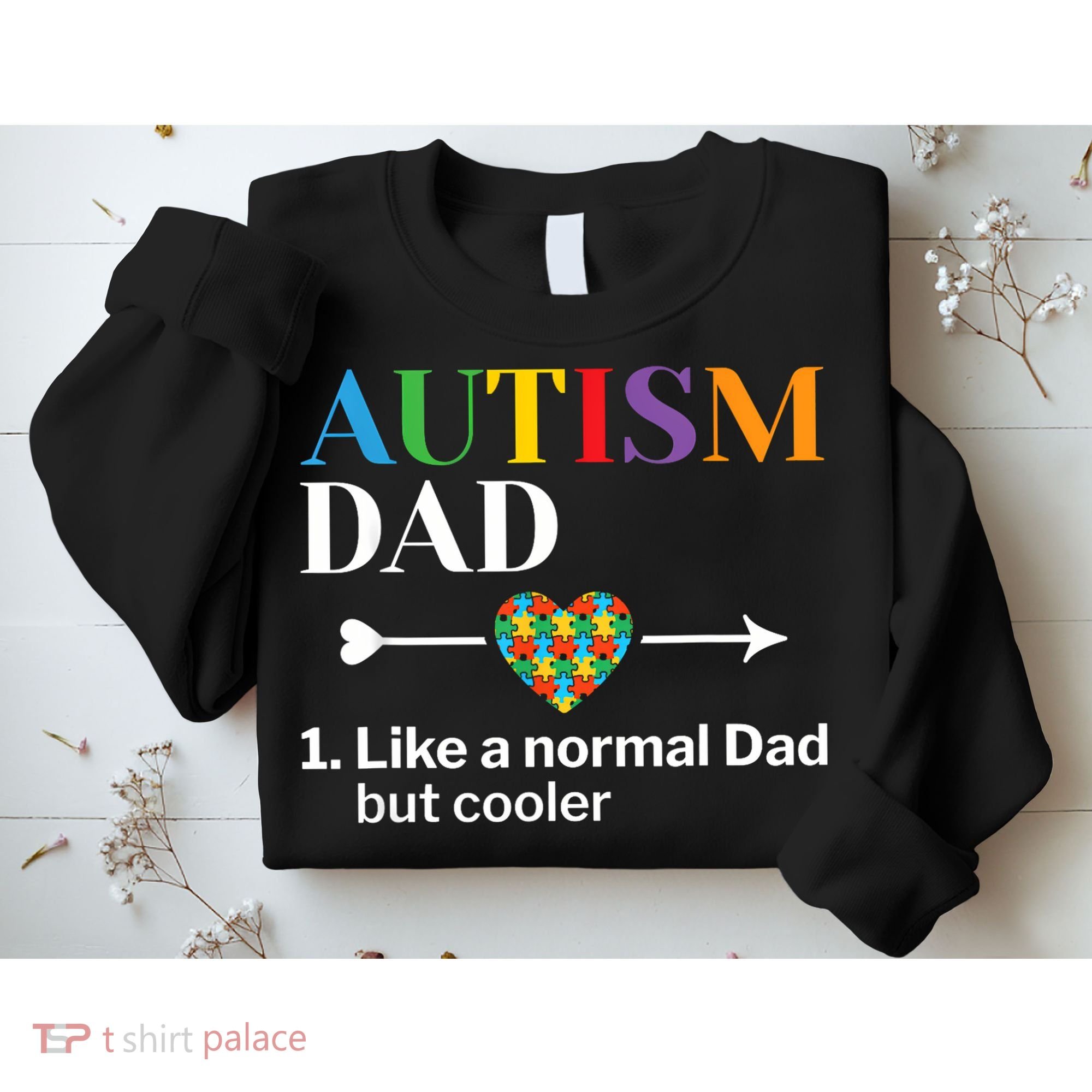 Autism Dad Definition World Autism Awareness Day Sweatshirt