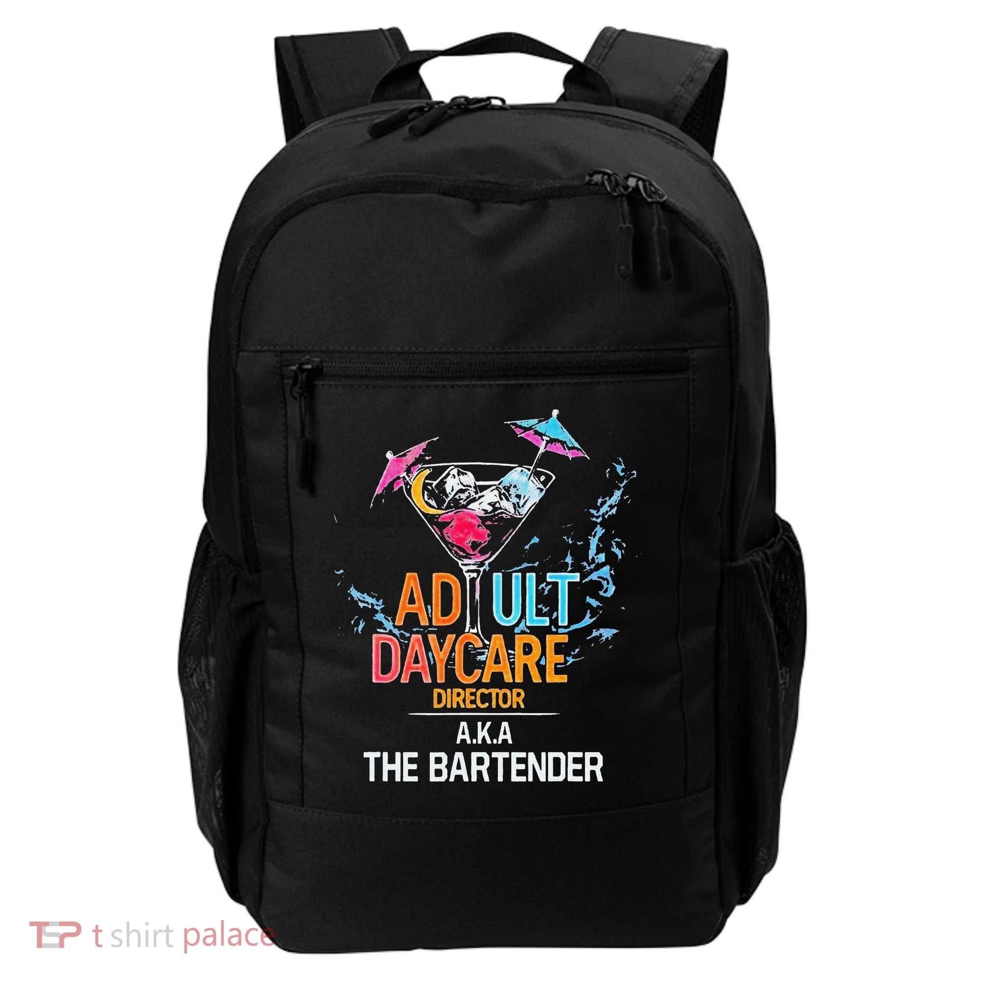 Adult Daycare Director Aka The Bartender Backpack