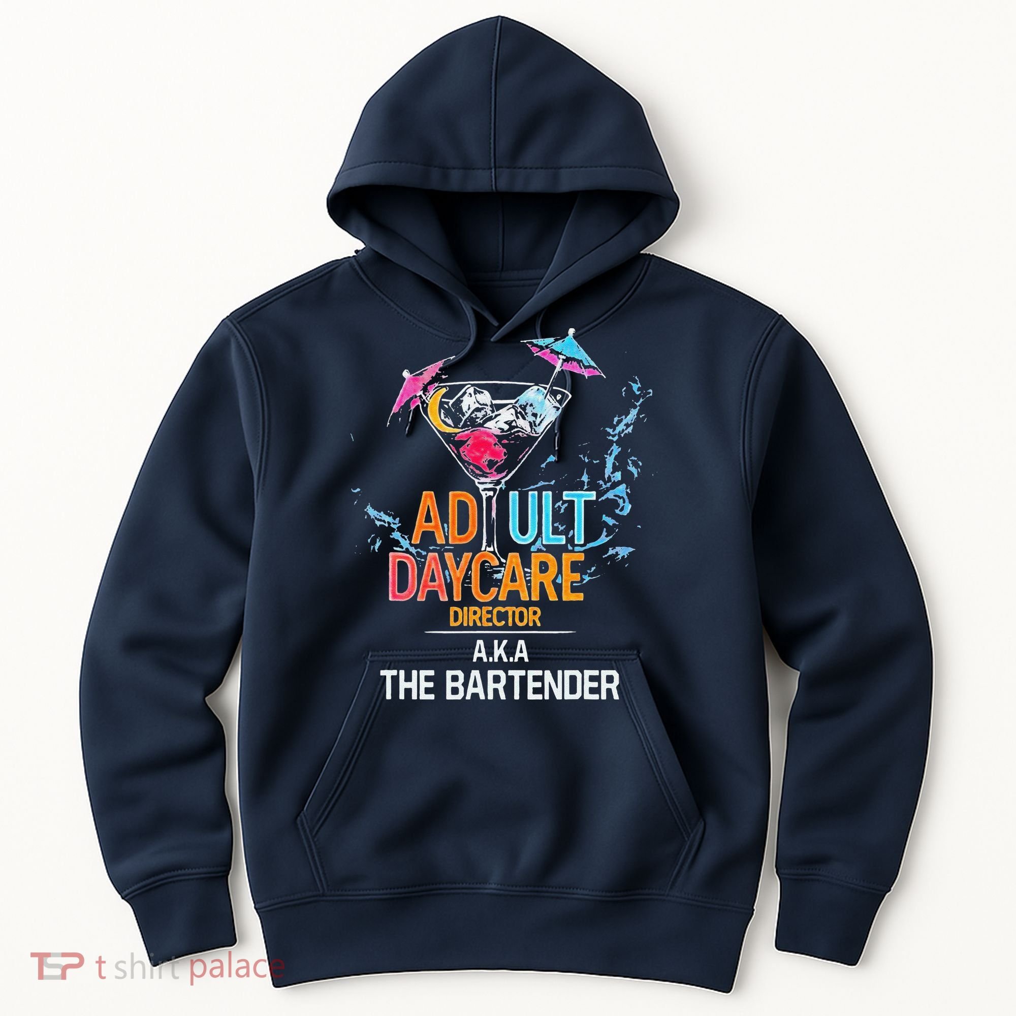 Adult Daycare Director Aka The Bartender Hoodie