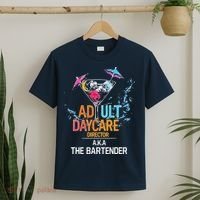 Adult Daycare Director Aka The Bartender T-Shirt thumb 2