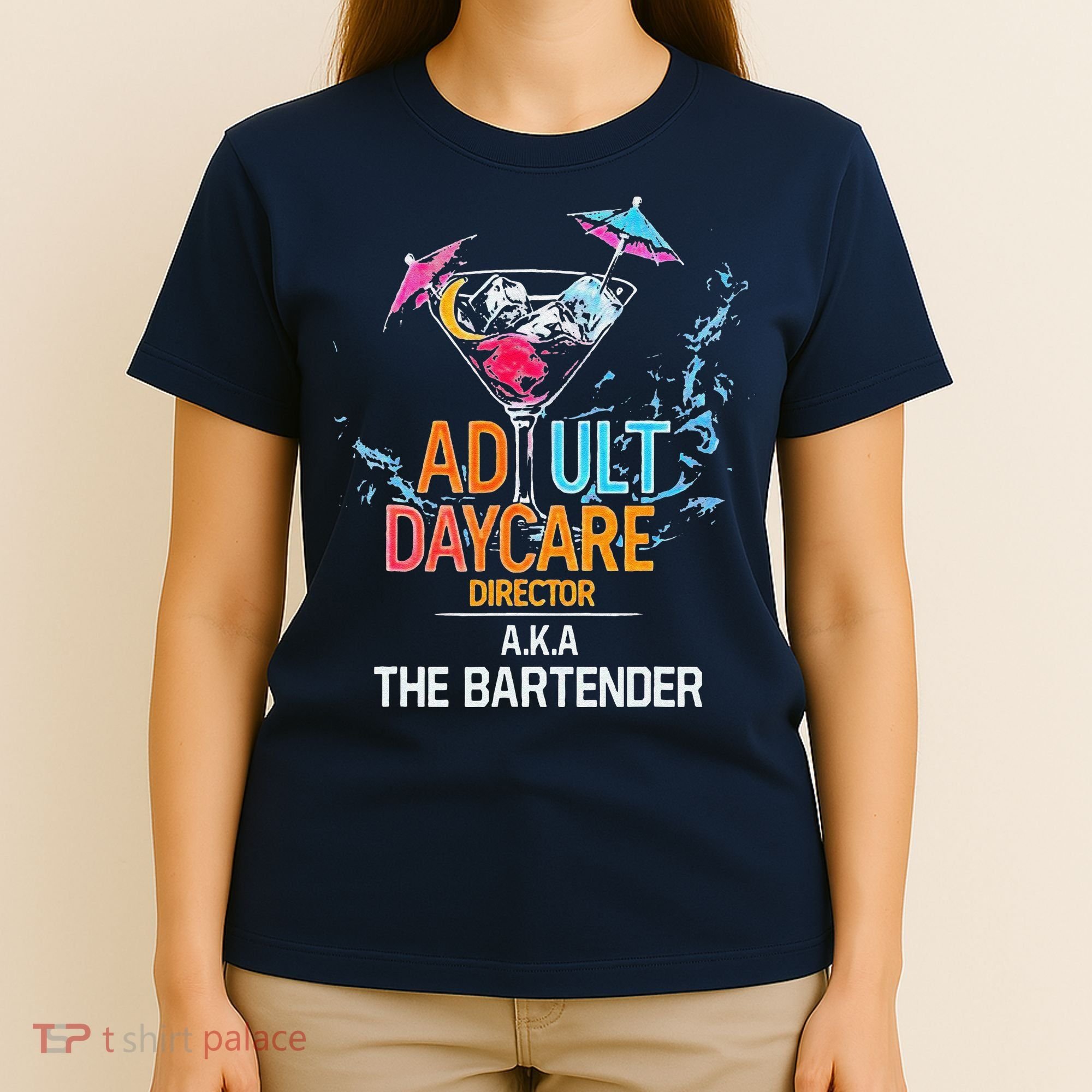 Adult Daycare Director Aka The Bartender T-Shirt