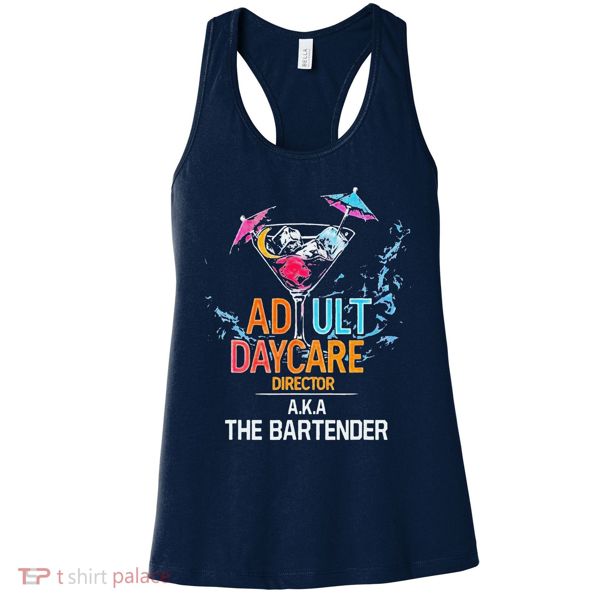 Adult Daycare Director Aka The Bartender Women's Tank Top
