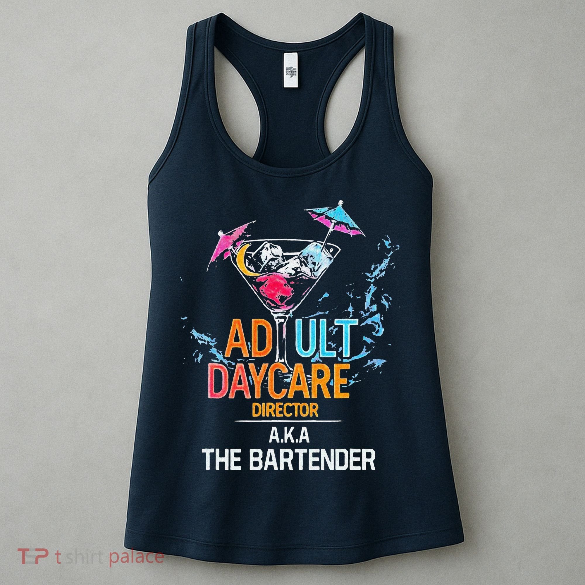 Adult Daycare Director Aka The Bartender Women's Tank Top