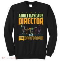 Adult Daycare Director The Bartender Sweatshirt thumb 0
