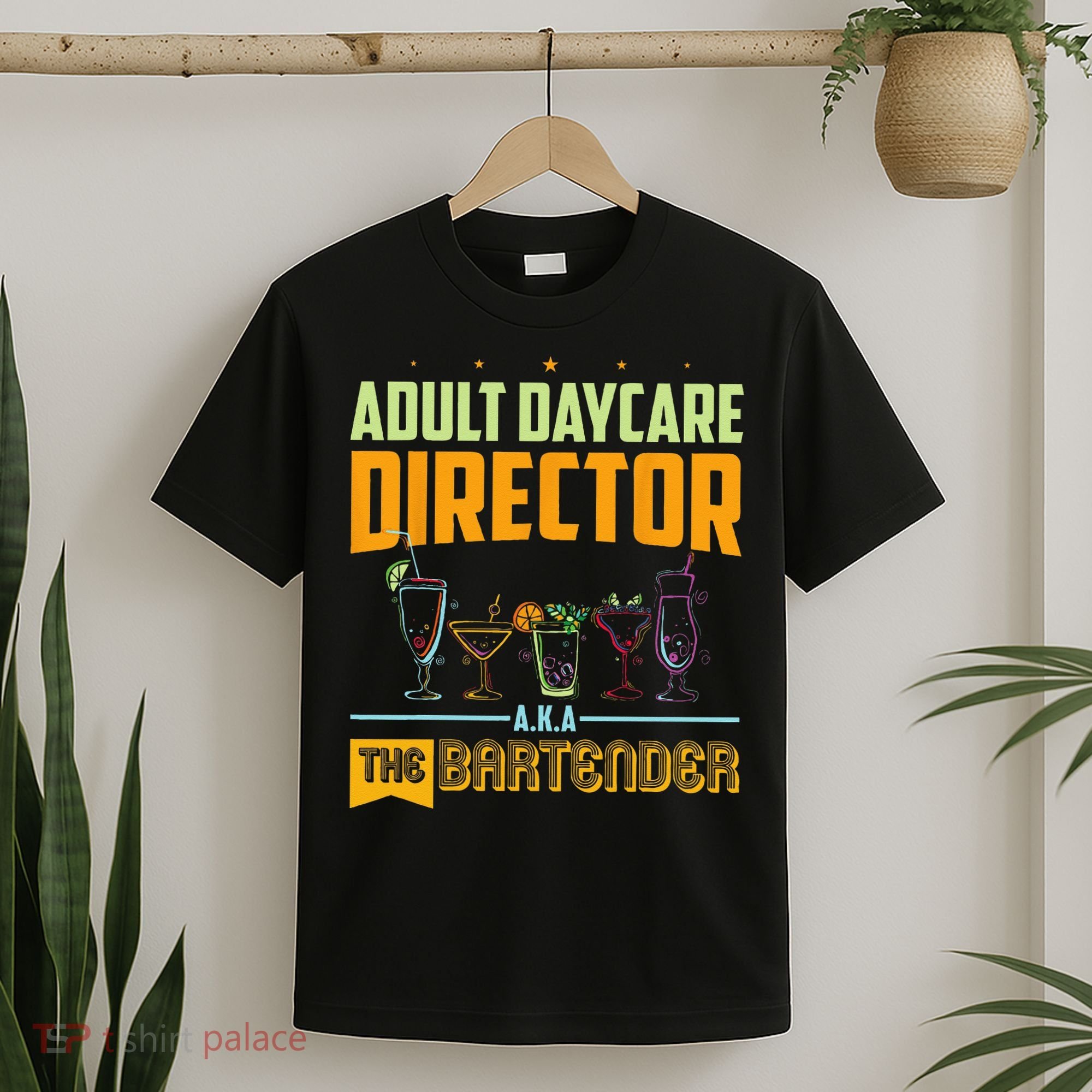 Adult Daycare Director The Bartender T-Shirt