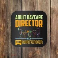 Adult Daycare Director The Bartender Coaster thumb 0