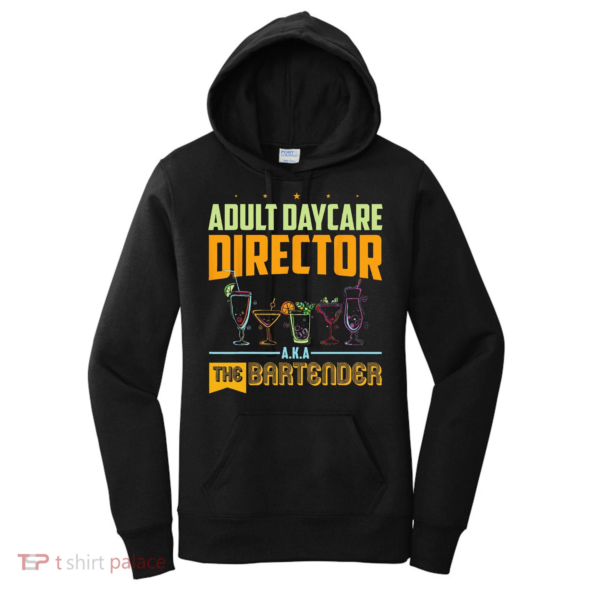 Adult Daycare Director The Bartender Women's Hoodie