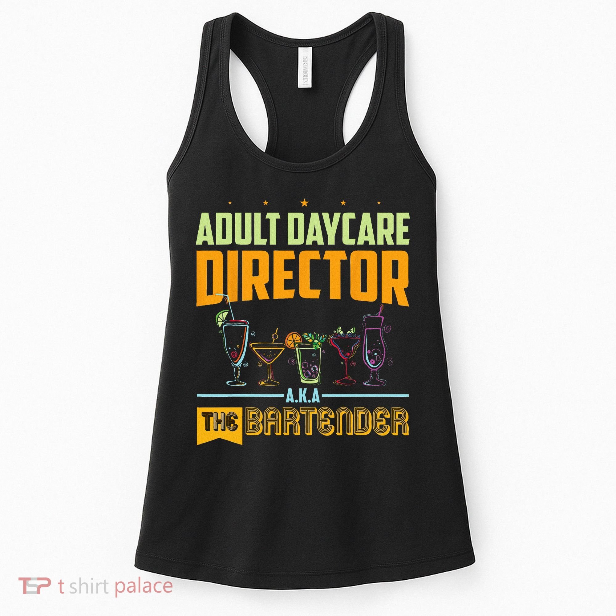 Adult Daycare Director The Bartender Women's Tank Top