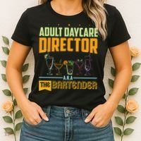 Adult Daycare Director The Bartender Women's T-Shirt thumb 2