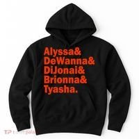 Alyssa & Dewanna & Dijonai & Brionna & Tyasha Hoodie thumb 0