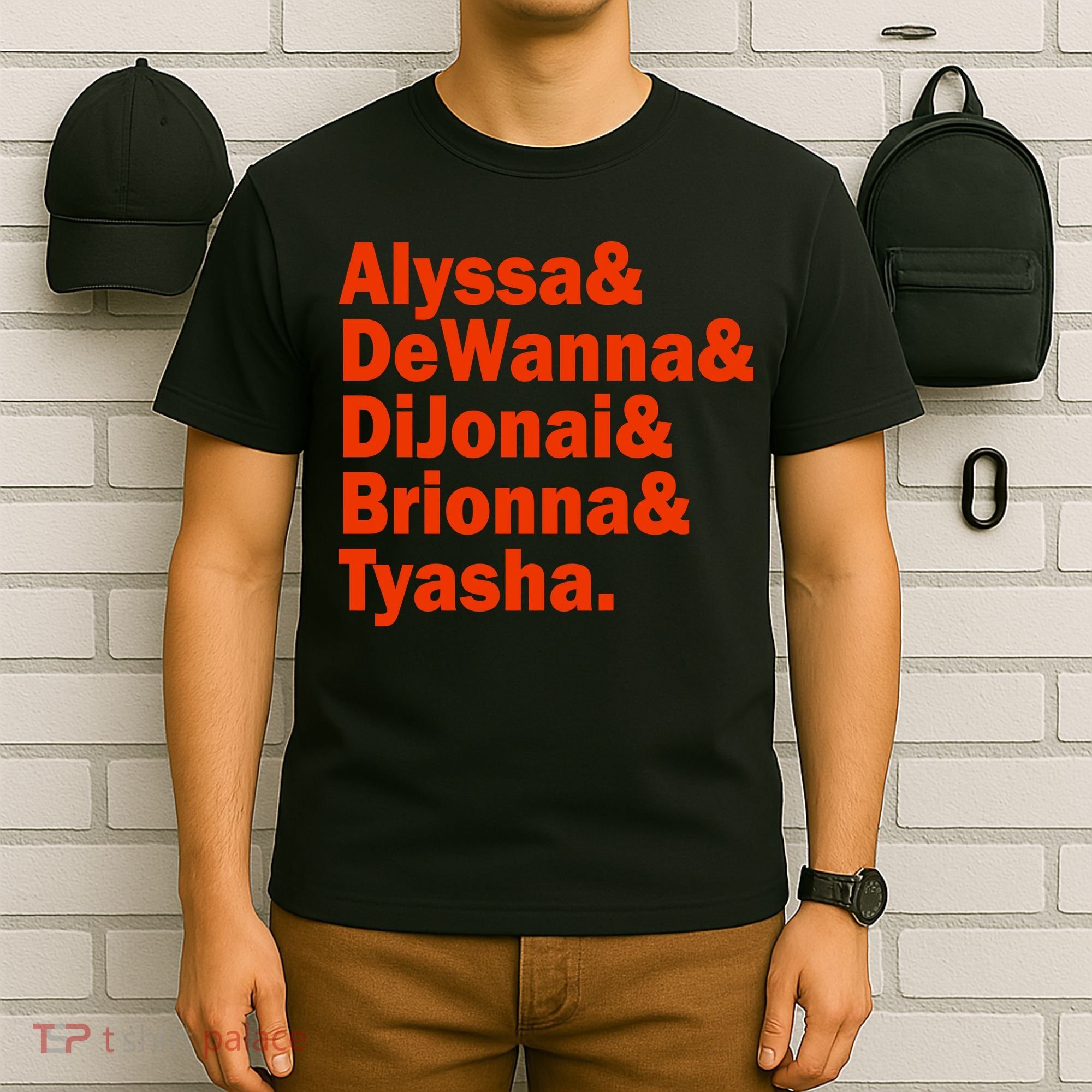 Alyssa & Dewanna & Dijonai & Brionna & Tyasha T-Shirt
