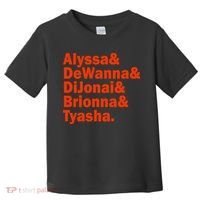 Alyssa & Dewanna & Dijonai & Brionna & Tyasha Toddler T-Shirt thumb 0