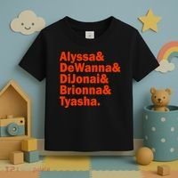 Alyssa & Dewanna & Dijonai & Brionna & Tyasha Toddler T-Shirt thumb 3