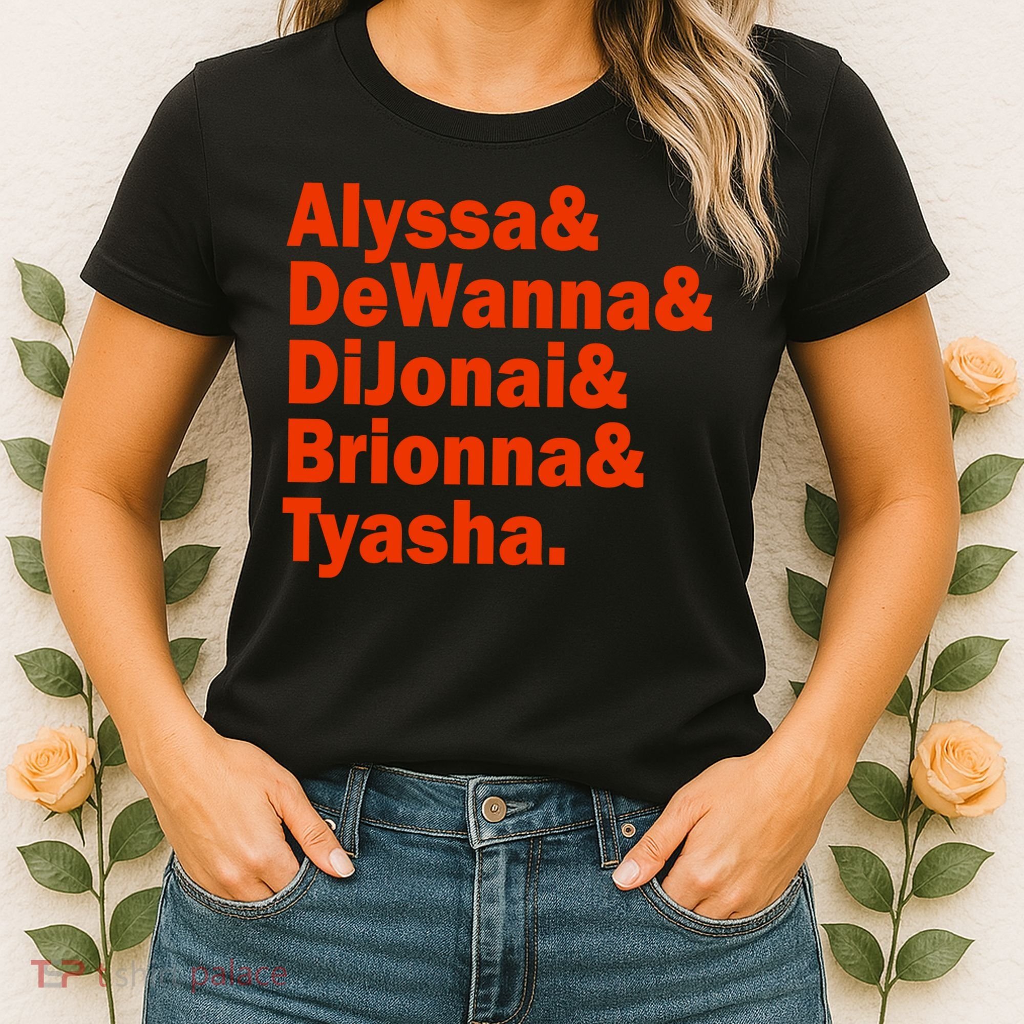 Alyssa & Dewanna & Dijonai & Brionna & Tyasha Women's T-Shirt