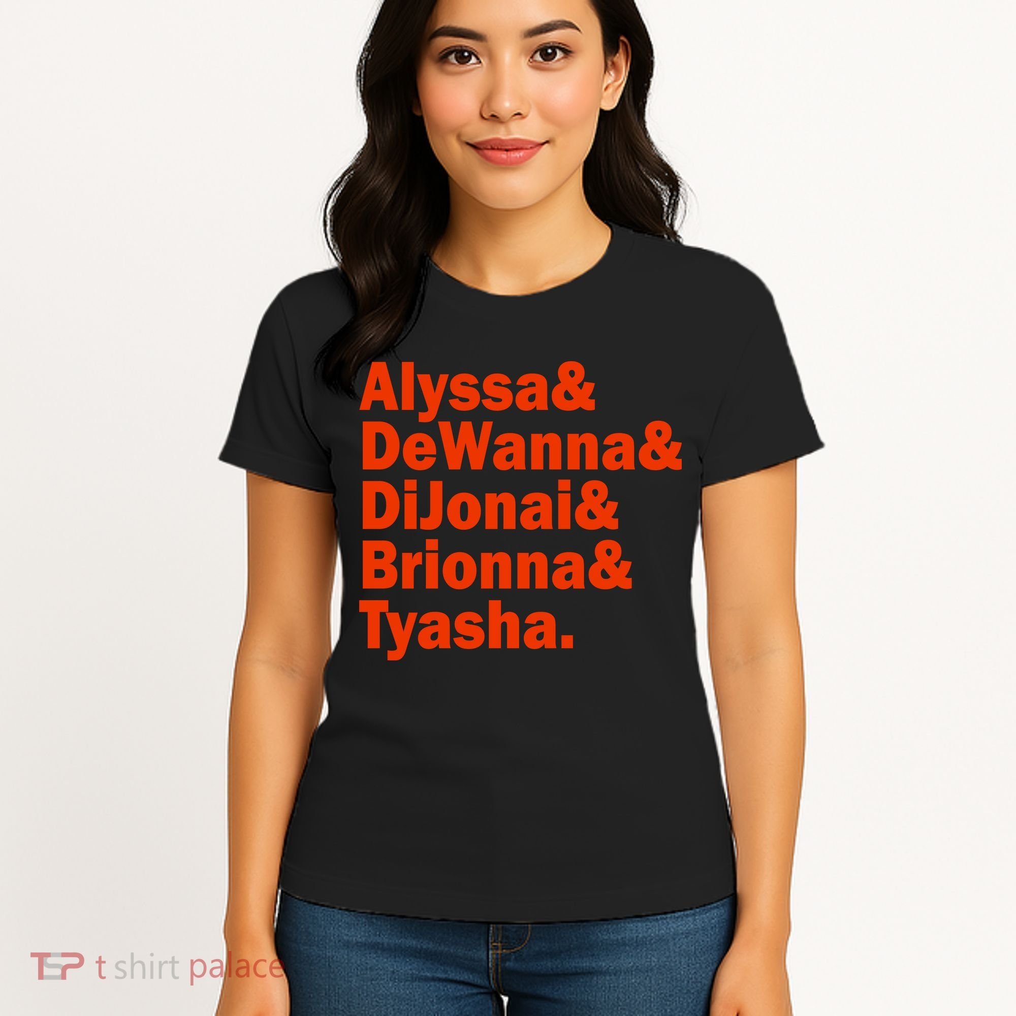 Alyssa & Dewanna & Dijonai & Brionna & Tyasha Women's T-Shirt