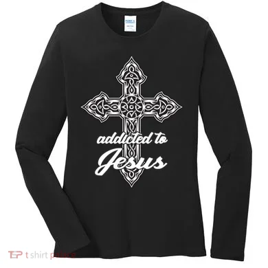 Addicted To Jesus Women's Long Sleeve Shirt