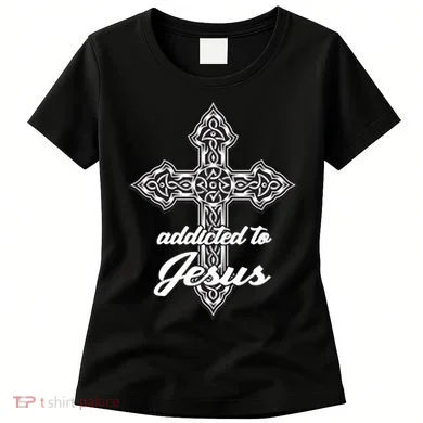 Addicted To Jesus Women's T-Shirt