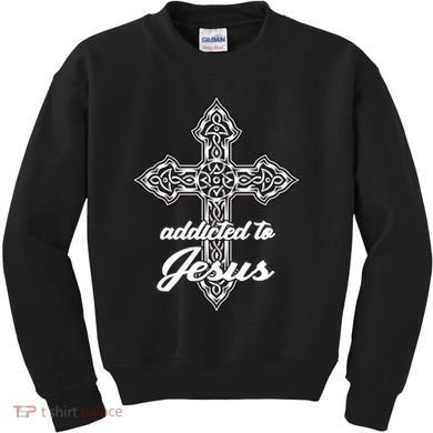 Addicted To Jesus Kids Sweatshirt