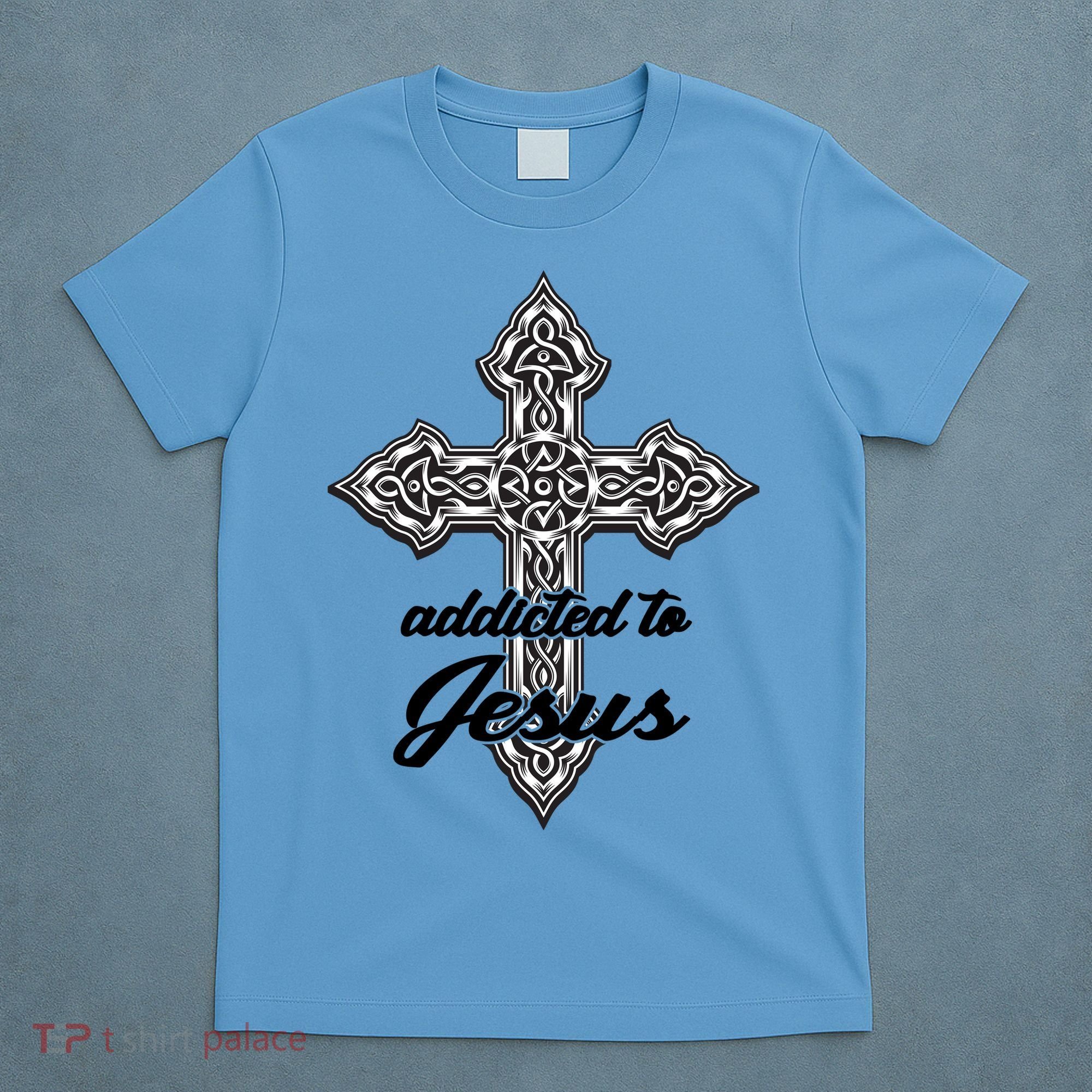 Addicted To Jesus T-Shirt