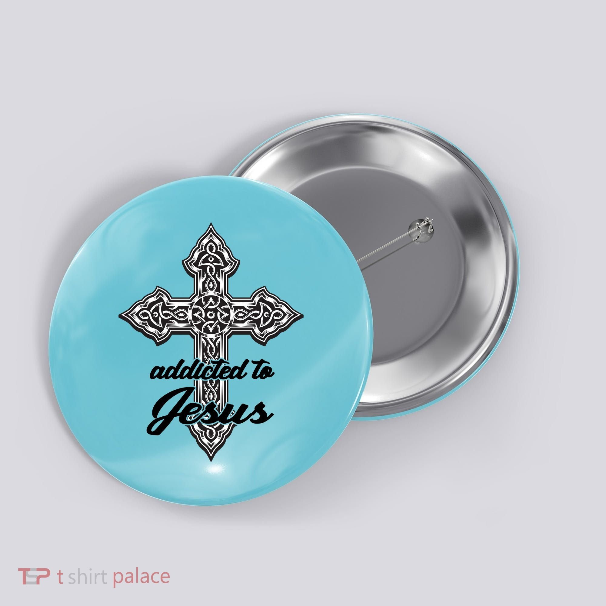 Addicted To Jesus Button
