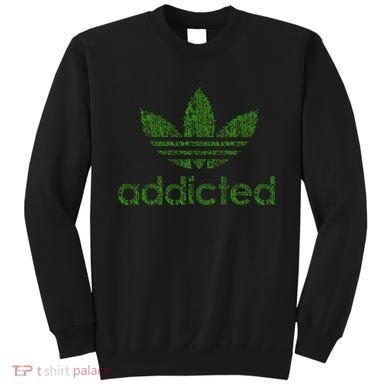 Addicted Weed Logo Sweatshirt