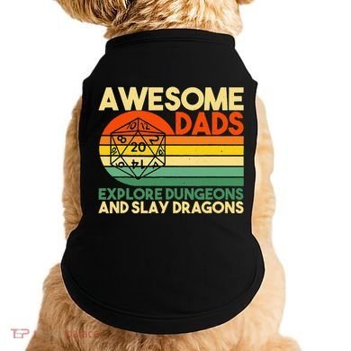 Awesome Dads Explore Dungeons DM RPG Dice Dragon Doggie Tank