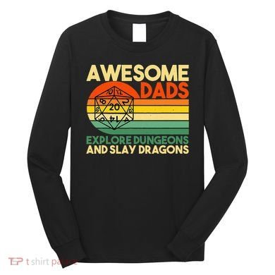 Awesome Dads Explore Dungeons DM RPG Dice Dragon Long Sleeve Shirt