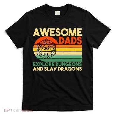 Awesome Dads Explore Dungeons DM RPG Dice Dragon T-Shirt