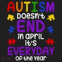 Autism Doesnt End In April Its Everyday Of The Year Women's Sweatshirt thumb 2