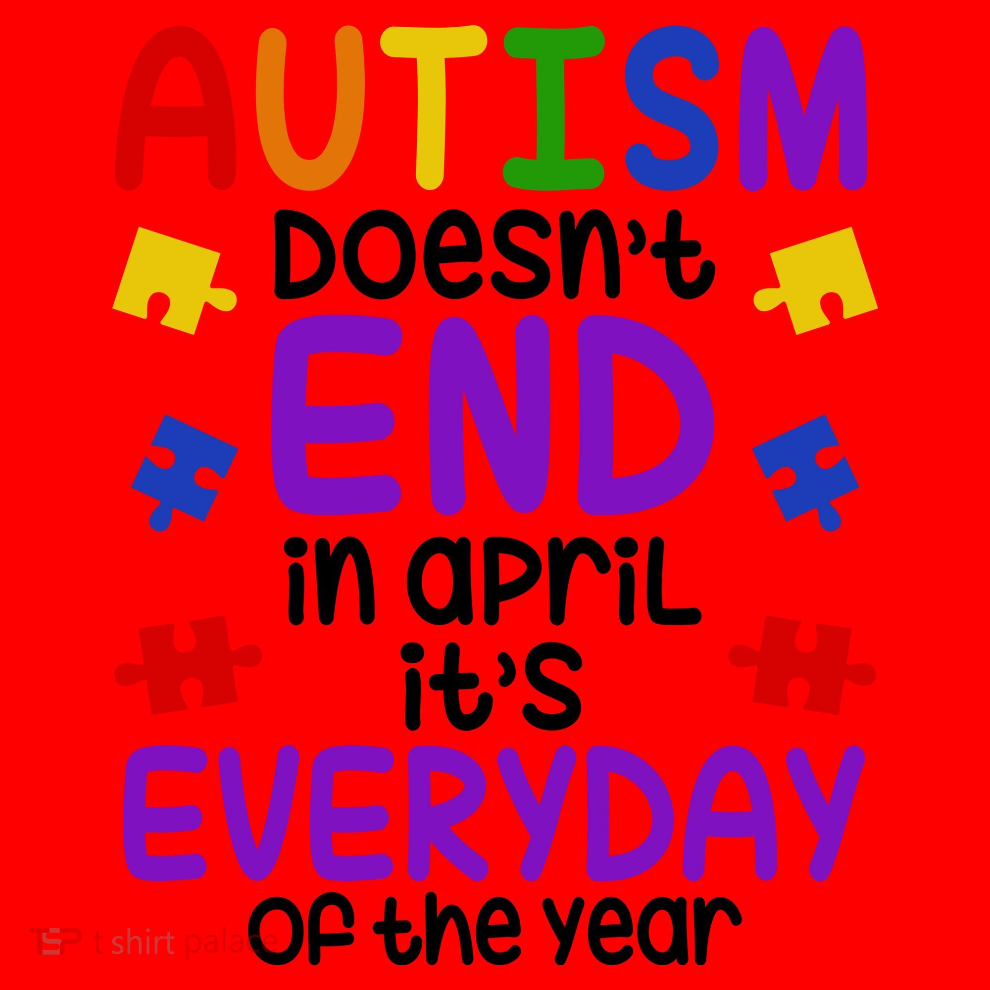 Autism Doesnt End In April Its Everyday Of The Year Santa Hat