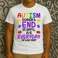 Autism Doesnt End In April Its Everyday Of The Year T-Shirt thumb 3