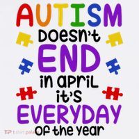 Autism Doesnt End In April Its Everyday Of The Year T-Shirt thumb 7