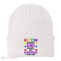 Autism Doesnt End In April Its Everyday Of The Year Beanie thumb 0