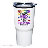 Autism Doesnt End In April Its Everyday Of The Year Tumbler thumb 0