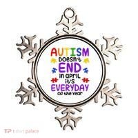 Autism Doesnt End In April Its Everyday Of The Year Ornament thumb 0
