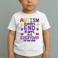 Autism Doesnt End In April Its Everyday Of The Year Toddler T-Shirt thumb 2