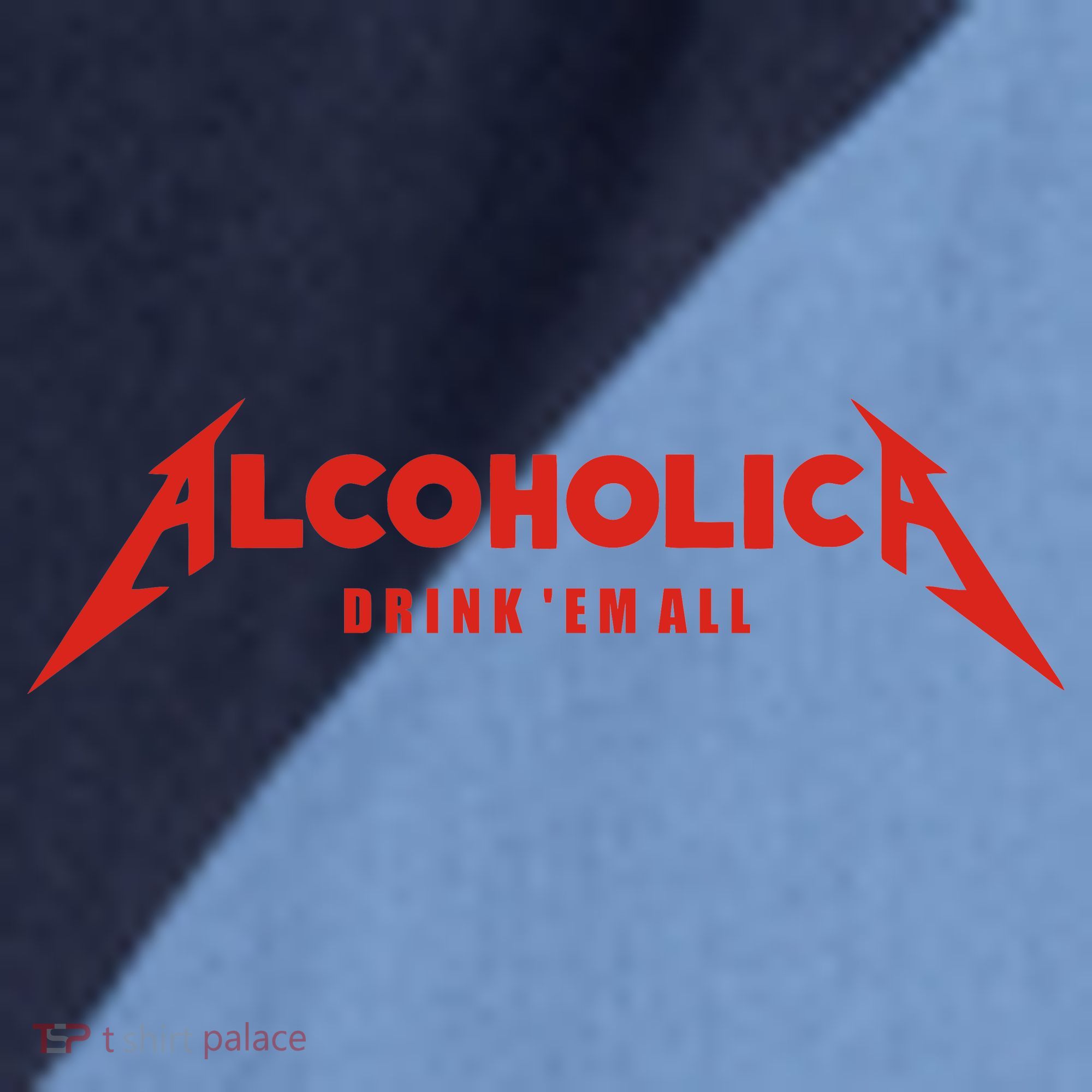 Alcoholica Drink 'Em All Raglan Baseball Sleeve Shirt