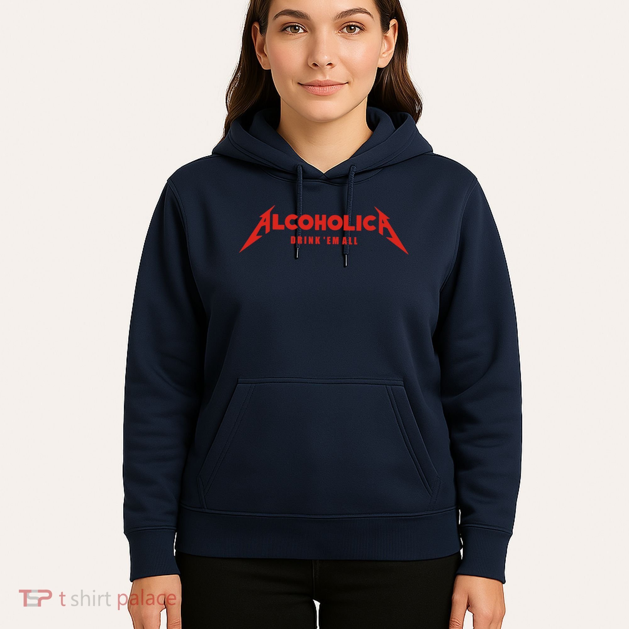 Alcoholica Drink 'Em All Hoodie