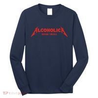 Alcoholica Drink 'Em All Long Sleeve Shirt thumb 0