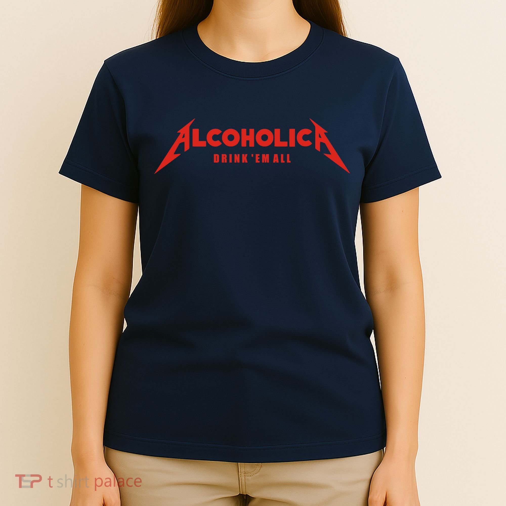 Alcoholica Drink 'Em All T-Shirt