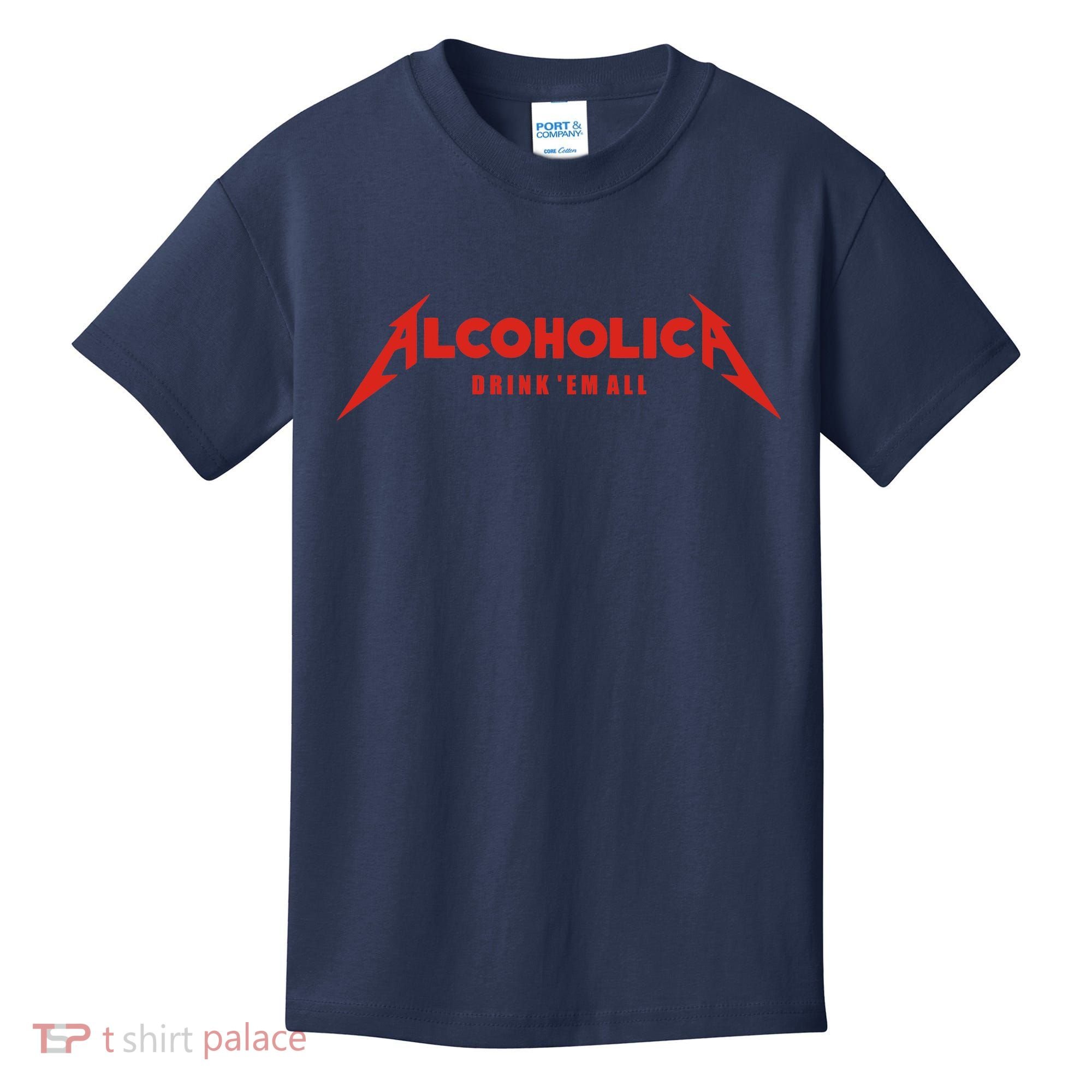 Alcoholica Drink 'Em All Kids T-Shirt