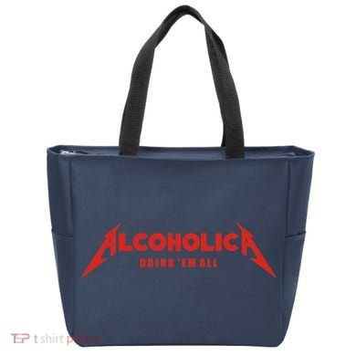 Alcoholica Drink 'Em All Tote Bag