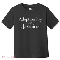 Adoption Day For Jasmine Toddler T-Shirt thumb 0