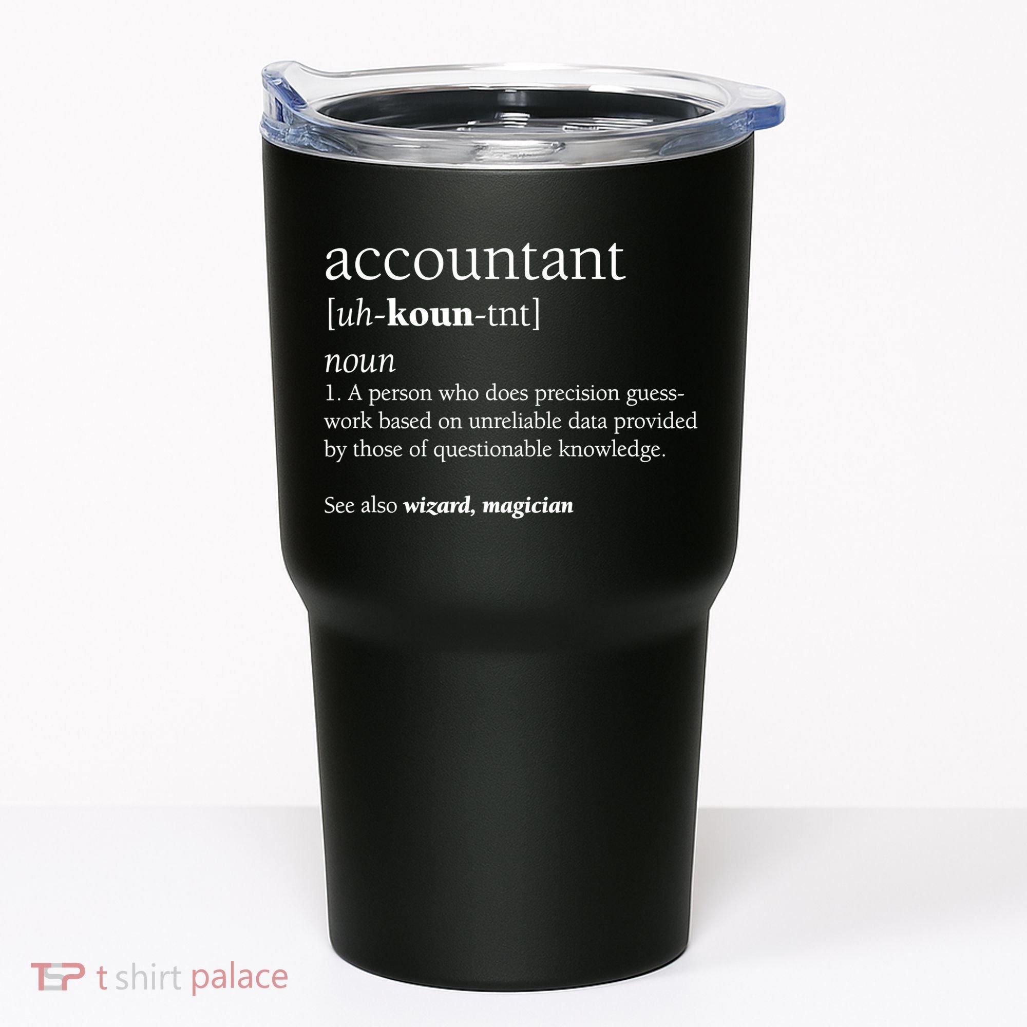 Accountant Definition Funny Accounting Gift TShirt Tumbler