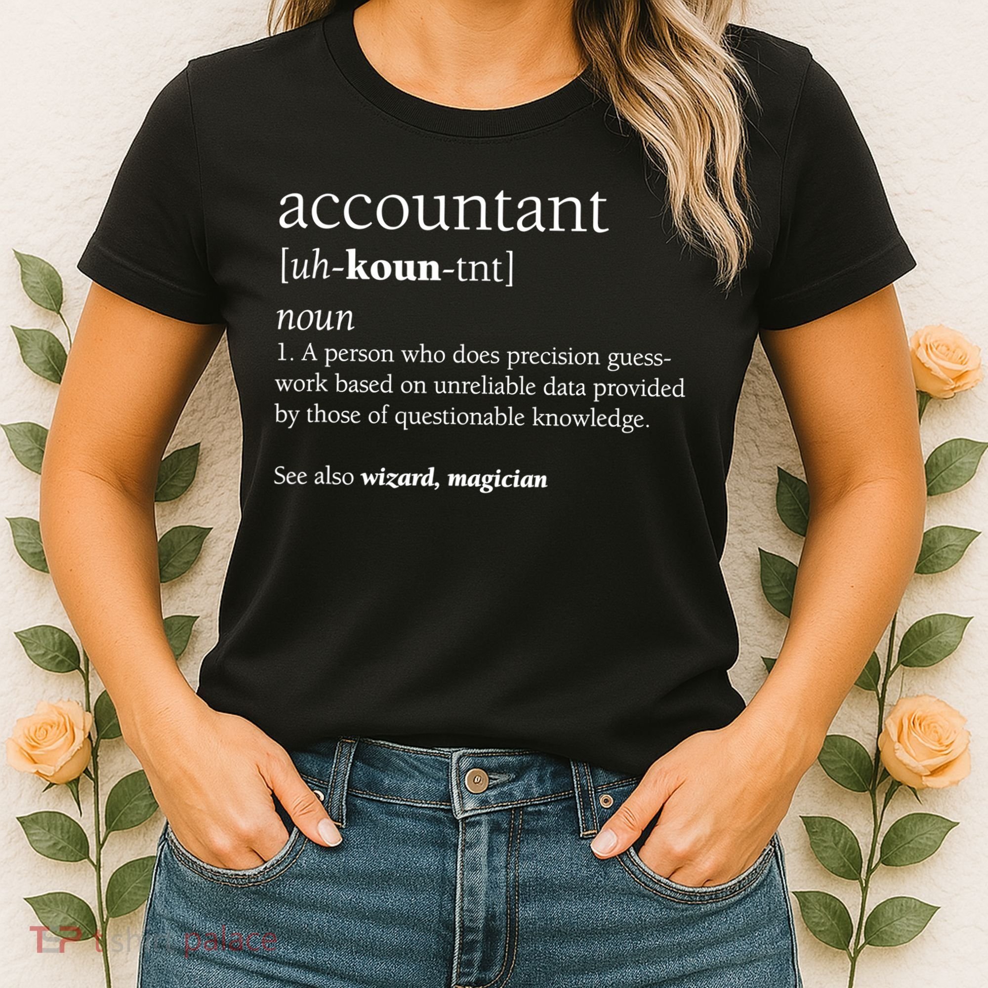 Accountant Definition Funny Accounting Gift TShirt Women's T-Shirt