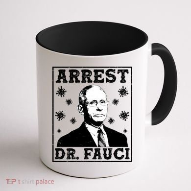 Arrest Dr. Fauci Coffee Mug back